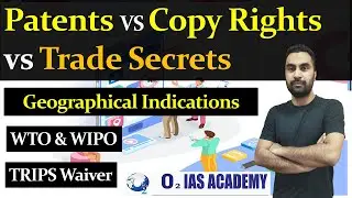 Difference Between Patent, Copy Right, Trademark, Trade Secret & Geographical Indication - TRIPS WTO