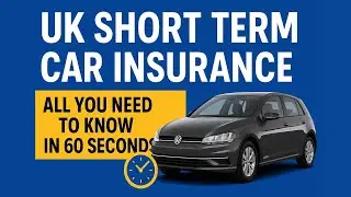 Short-Term Car Insurance UK | What You Need to Know in 60 Seconds