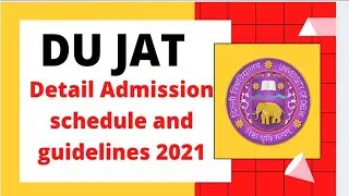 DU JAT Admission Procedure 2021 | Du jat Admission Guidelines 2021