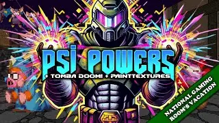 PSI Powers + Tomba Doom [National Gaming Room's Vacation 22]