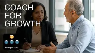 Manager Tools Coaching Model - Updated - Part 1