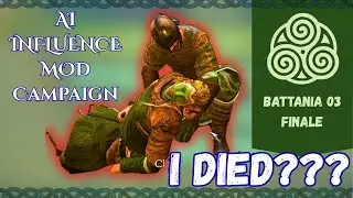 The End of the trilogy... | AI influence Campaign Battania