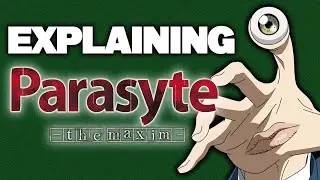 Explaining Parasyte: The Maxim (2014)