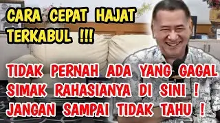 RAHASIA CARA CEPAT HAJAT TERKABUL ! SIMAK ARANHAN DARI PAK HAJI DWI JANGAN SAMPAI KETINGGALAN !