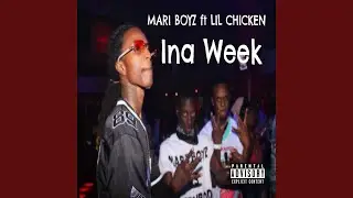 Ina Week (feat. Lil Chicken)