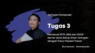 Membuat HTTP, DNS dan DHCP Server dengan Cisco Tracer  - Tugas 2: Jaringan Komputer - UT Jakarta