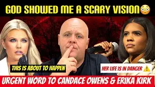 BREAKING‼️Brandon Biggs Jaw Dropping Prophecy To Candace Owens, Erika Kirk #erikakirk#candaceowens