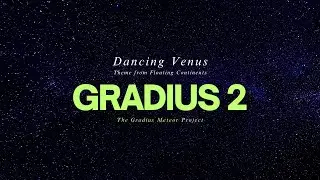 Dancing Venus - Gradius 2 MSX - The Meteor Project
