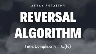 Unveiling the Ultimate Array Rotation Mastery with the Reversal Algorithm | #algorithm #dsa