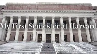 My First Semester at Harvard