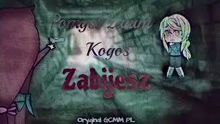 💀 Pomyśl zanim kogoś zabijesz ⚰ GCMM PL  (¿Oryginał?)