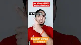 JEE Advanced 2022 Registration Dates