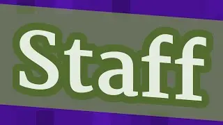 STAFF pronunciation &bull; How to pronounce STAFF