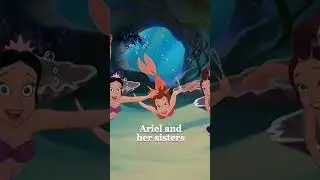 Ariel and her sisters 🤩Who do you like the most? #disney #ariel #shortvideo #shorts