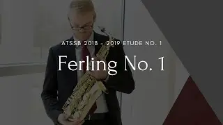 2018 - 2019 ATSSB All-State Saxophone Etude No. 1 || James Barger, Saxophone