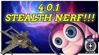Stealth Nerf and Components Rework EM/IR Signatures - RIP Ion - Star Citizen 4.0.1 Update