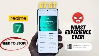 REALME GT 6T WORST EXPERIENCE AFTER REALME UI 7.0 UPDATE 
