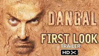 Dangal Movie Official First Look