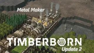 Timberborn 2-9 &ndash; Metal Scrap!
