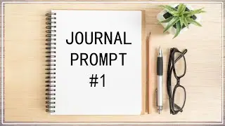 Journal Prompt #1 - What is your Purpose