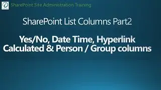 SharePoint 2016 Tutorial - Add List Columns Part 2