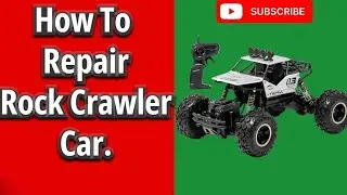 How to repair a Rock Crawler Monster truck | Remote control Car Repairing | 4x4 Monster truck Repair