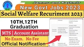 Social Welfare District Wise Posts | 10th,12th & Graduation Pass Jobs | No Exam No Fee | MTS Jobs