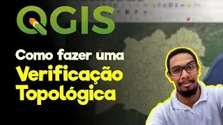 QGIS | Como fazer uma Verificação Topológica