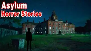 4 Most Disturbing Abandoned Asylum Horror Stories | True Scary Stories