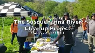 Susquehanna River Cleanup Project on April 27