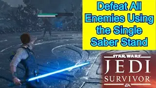 Star Wars Jedi: Survivor | Defeat All Enemies Using the Single Saber Stance! [Fractured Tradition]