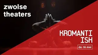 Zwolse theaters | Kromanti - ISH trailer