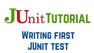 Тесты JUnit: как написать тестовый случай JUnit с примерами | Написание первого теста JUnit