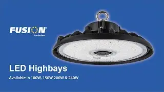 Fusion LED Highbays
