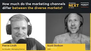 Scott Dodson - How much do the marketing channels differ between the diverse markets?