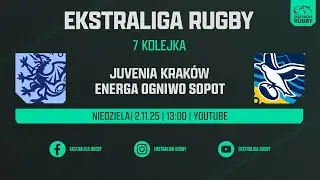 Juvenia Kraków - Energa Ogniwo Sopot  | Ekstraliga Rugby
