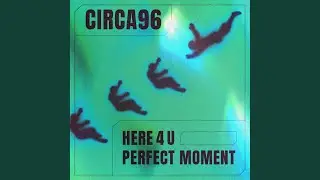 Perfect Moment (Extended Mix)