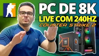 JOGANDO CS2 E FAZENDO LIVE COM O PC GAMER DE 8000 REAIS PRA 240HZ DE MONITOR