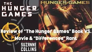 Review of &ldquo;The Hunger Games&rdquo; Book VS. The Movie & &ldquo;Differences&rdquo; Rant #bookreview #moviereview #fyp 