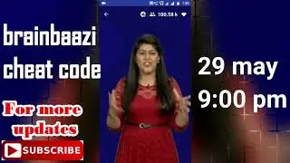 brain baazi brainbazi 29 may brainbaazi 2 cheat codes 9 pm night for 29may 9pm