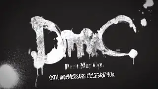 DmC 13th Anniversary