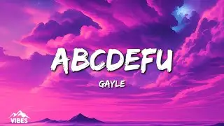GAYLE - abcdefu (Lyrics)