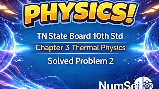 Tn 10th Science Unit 3 Thermal Physics Solved Problem 2 #10thscience #10thscienceunit3
