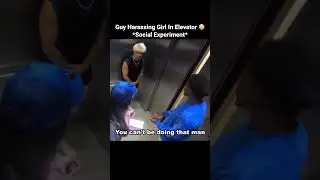 Guy Harassing Girl In Elevator 😳 *Social Experiment*