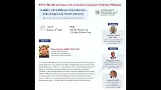 Pakistan Clinical Research - Indus Hospital & Health Network - Healthcare Research Webinar 33