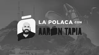 🔴 #EnVivo Hoy en La Polaca con Aarón Tapia - 15/01/26
