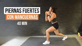 RUTINA PIERNAS FUERTES 🏋🏽‍♀️| 40 min