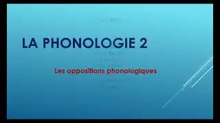 La phonologie 2
