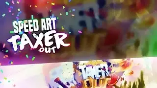 Speed Art! | Taxer Out | Erades Graphics