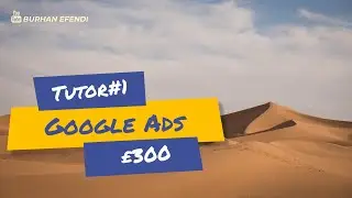 Tutorial #1 Create a 300 GBP Limit Google Adword Account